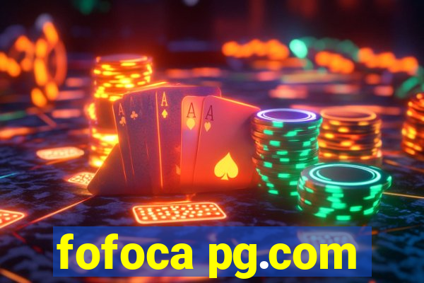 fofoca pg.com